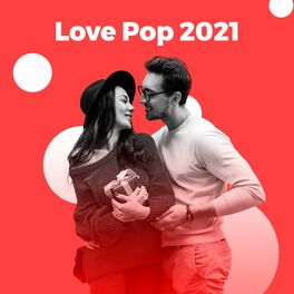 Album cover of Love Pop 2021