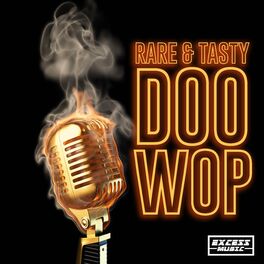 Album cover of Rare & Tasty Doo