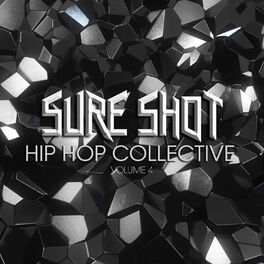 Album cover of Sure Shot: Hip Hop Collective, Vol. 4