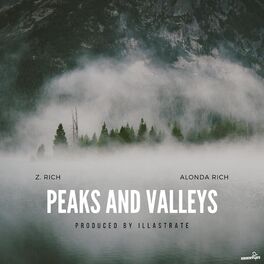 Album cover of Peaks And Valleys (feat. Alonda Rich & Illastrate)