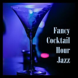 Album cover of Fancy Cocktail Hour Jazz