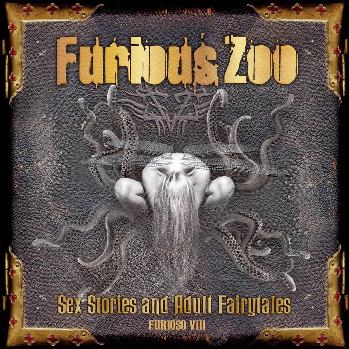 Furious zoo - Sex Stories and Adult Fairy Tales / Furioso VIII: lyrics and  songs | Deezer