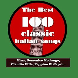 Album cover of The Best 100 Classic Italian Songs Vol.2 (Mina, Domenico Modugno, Claudio Villa, Peppino Di Capri, Katia Ricciarelli, Adriano Celentano...)