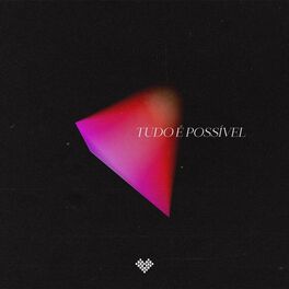Album cover of Tudo é Possível (Ao Vivo)