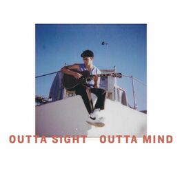 Album picture of Outta Sight Outta Mind