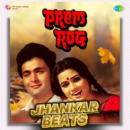 Album cover of Prem Rog (Jhankar Beats)