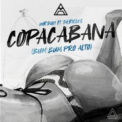 Baixar Copacabana (Bum Bum Pro Alto) - Mr.Dan part Péricles (ANALAGA)
