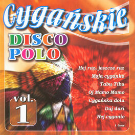Album cover of Cyganskie Disco Polo Vol. 1