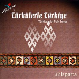 Album cover of Türkülerle Türkiye, Vol. 32 (Isparta)
