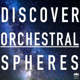 Album cover of Discover Orchestral Spheres (Experience the 44 Most Spherical Symphonic Works)