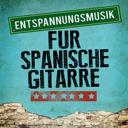 Album cover of Entspannungsmusik Für Spanische Gitarre