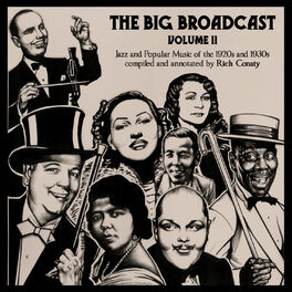 Album cover of The Big Broadcast, Vol. 11: Jazz and Popular Music of the 1920s and 1930s