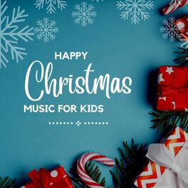 Album cover of Happy Christmas Music for Kids