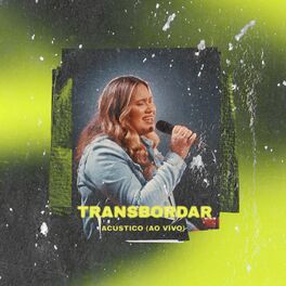 Album cover of Transbordar (Acústico) (Ao Vivo)