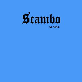 Album cover of Scambo (Ao Vivo)