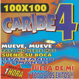 Album cover of 100 X 100 Caribe 4