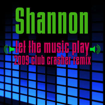 Shannon – Let the Music Play Lyrics