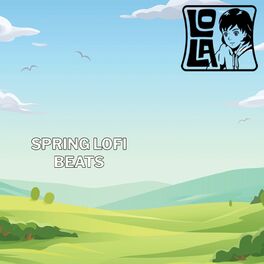 Album cover of spring lofi beats 2023 by Lola