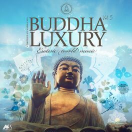 Album cover of Buddha Luxury Vol.5 (Esoteric World Music)