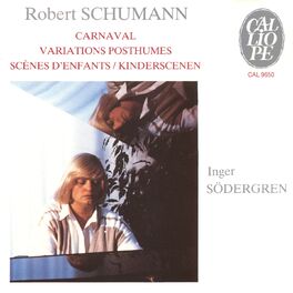 Album cover of Schumann: Carnaval, Variations posthumes & Scènes d'enfants