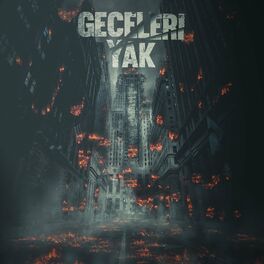 Album cover of Geceleri Yak