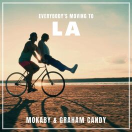 Album cover of Everybody's Moving to LA (Radio Version)