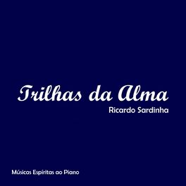 Album cover of Trilhas da Alma
