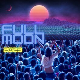 Album cover of FULL MOON PARTY 2023