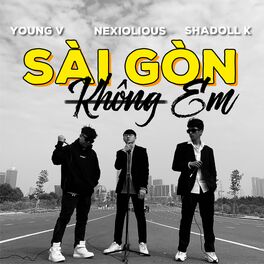 Album cover of Sài Gòn Không Em
