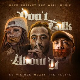 Album cover of Don't talk about it (feat. Mozzy & So Vicious)