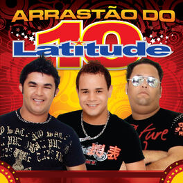 Album cover of Arrastão do Latitude 10