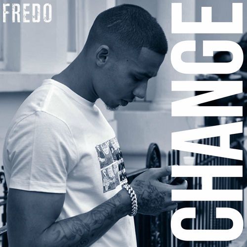 Fredo Change Listen With Lyrics Deezer