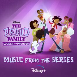 Album cover of The Proud Family: Louder and Prouder (Music from the Series)