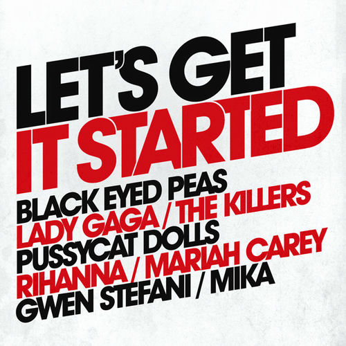 Vários intérpretes Let's Get It Started letras e músicas Deezer