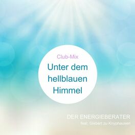 Album cover of Unter dem hellblauen Himmel (Club-Mix)