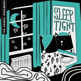 Album cover of The Cereal Dreamers: Sleep Tight