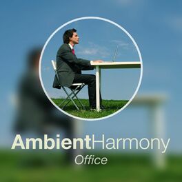 Album cover of Ambient Harmony - Office