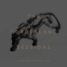 Album cover of The Borderland Sessions