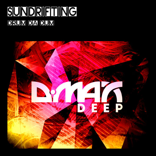 Sundrifting - Drum Da Dum: lyrics and songs Deezer.