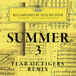 Album cover of Summer 3 - Recomposed By Max Richter - Vivaldi: The Four Seasons (Fear Of Tigers Remix)