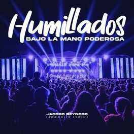 Album cover of Humillados Bajo La Mano Poderosa (En Vivo)