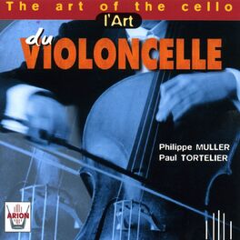 Album cover of L'art du Violoncelle
