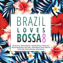 Album cover of Brazil Loves Bossa, Vol. 8
