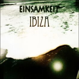 Album cover of Einsamkeit Ibiza (50 Super Future Hits Dance in Ibiza 2015)
