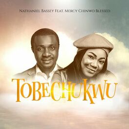 Album cover of TOBECHUKWU (feat. MERCY CHINWO BLESSED)