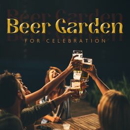 Album cover of Beer Garden for Celebration Oktoberfest in Germany: Party Music Playlist ( Positive Mood)