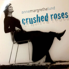 Album cover of Crushed Roses