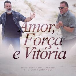 Album cover of Amor, Força e Vitória