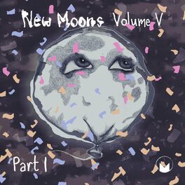 Album cover of New Moons, Vol. V, Pt. I
