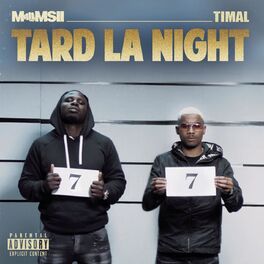Album picture of Tard la Night (feat. Timal)